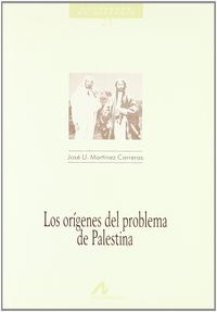 Los orígenes del problema de Palestina, de Martínez Carreras, José Urbano | portada del libro