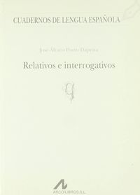 Relativos e interrogantes (q), de Porto Dapena, José Álvaro | portada del libro