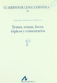 Temas, remas, focos, tópicos y comentarios, de Gutiérrez Ordóñez, Salvador | portada del libro