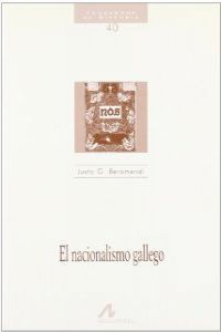 El nacionalismo gallego, de Beramendi, Justo G. | portada del libro