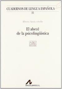 El abecé de la psicolingüistica (A cuadrado), de Anula Rebollo, Alberto | portada del libro