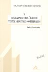 Comentario filológico de textos medievales no literarios, de Cano Aguilar, Rafael | portada del libro