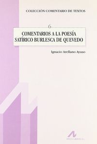 Comentarios a la poesía satírico burlesca de Quevedo, de Arellano Ayuso, Ignacio | portada del libro