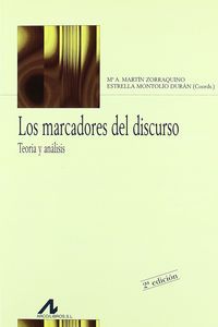 Los marcadores del discurso: teoría y análisis, de Martín Zorraquino, María Antonia | portada del libro