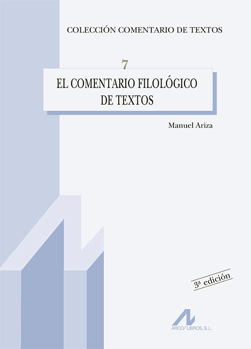 El comentario filológico de textos, de Ariza Viguera, Manuel | portada del libro