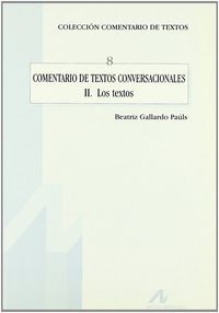 Comentario de textos conversacionales: los textos, de Gallardo-Paúls, Beatriz | portada del libro