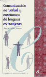 Comunicación no verbal y enseñanza de lenguas extranjeras, de Cestero Mancera, Ana María | portada del libro