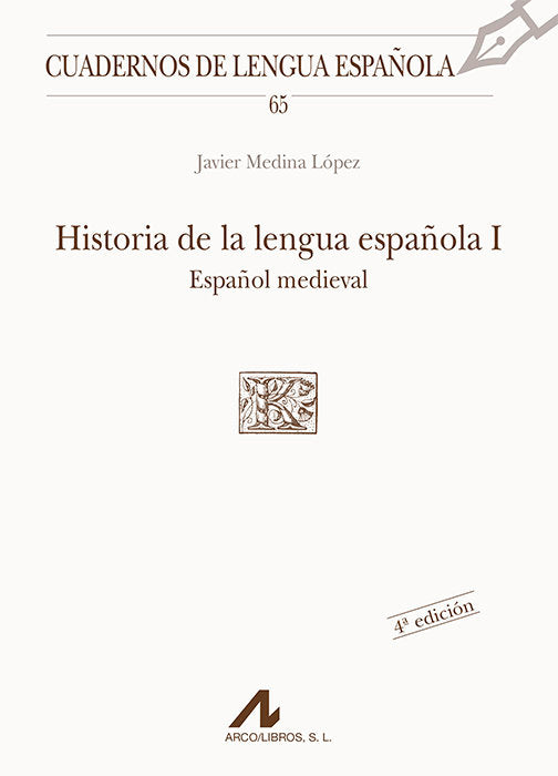 Historia de la lengua española I: español medieval, de Medina López, Javier | portada del libro