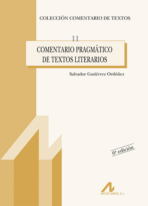 Comentario pragmático de textos literarios, de Gutiérrez Ordóñez, Salvador | portada del libro