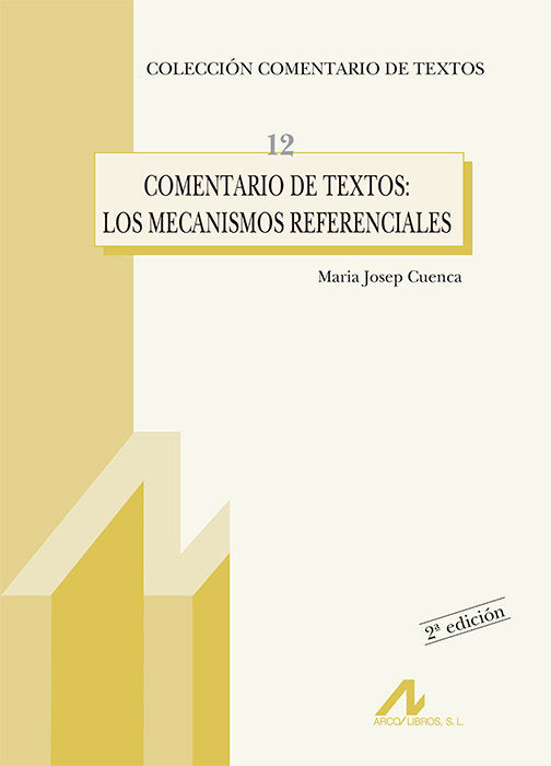 Comentaria de textos, los mecanismos referenciales, de Cuenca, Maria Josep | portada del libro