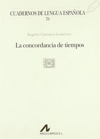 La concordancia de tiempos (O cuadrado), de Carrasco Gutiérrez, Ángeles | portada del libro