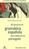 80 ejercicios de gramática Española para hablantes de Portugués, de Moreno Fernández, Francisco | portada del libro