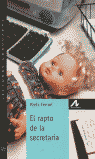El rapto de la secretaria, de Ferrari, Osvaldo | portada del libro