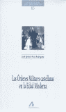 Las órdenes militares castellanas en la Edad Moderna, de Ruiz Rodríguez, José Ignacio | portada del libro