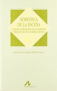 Semiótica de la escena, de Bobes Naves, María del Carmen | portada del libro