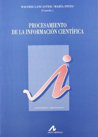Procesamiento de la información científica, de Lancaster, F. Wilfrid | portada del libro