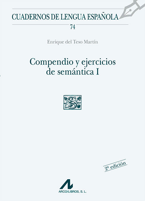 Compendio y ejercicios de semántica I (S cuadrado), de del Teso Martín, Enrique | portada del libro