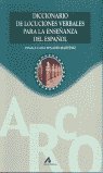 Diccionario de locuciones verbales para la enseñanza del español, de Penadés Martínez, Inmaculada | portada del libro