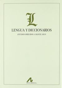 Lengua y diccionarios: estudios ofrecidos a Manuel Seco, de Álvarez de Miranda, Pedro | portada del libro