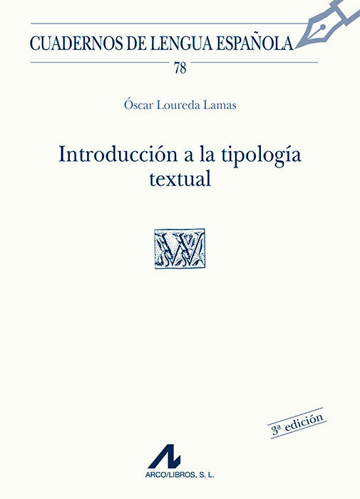 Introducción a la tipología textual (W cuadrado), de Loureda Lamas, Óscar | portada del libro