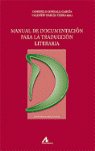 Manual de documentación para la traducción literaria, de GONZALO GARCIA,C. | portada del libro