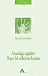 Arqueología cognitiva, de Rivera Arrizabalaga, Ángel | portada del libro