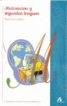 Motivación y segundas lenguas, de Lorenzo, Francisco | portada del libro