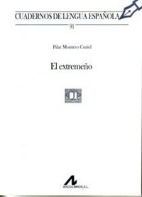 El extremeño, de Montero Curiel, Pilar | portada del libro