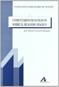 Comentarios filológicos sobre el realismo mágico, de Camacho Delgado, José Manuel | portada del libro