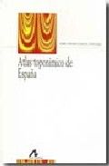 Atlas toponímico de España, de García Sánchez, Jairo Javier | portada del libro