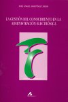La gestión del conocimiento en la administración electrónica, de Martínez Usero, José Ángel | portada del libro