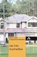 Las tres muchachas (Nivel 2), de Erreguerena Albaitero, Mª Luisa | portada del libro