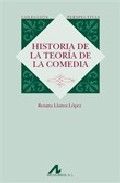 Historia de la teoría de la comedia, de Llanos López, Rosana | portada del libro