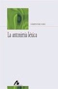 La antonimia léxica, de Varo Varo, Carmen | portada del libro