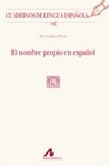 El nombre propio en español, de Bajo Pérez, Elena | portada del libro