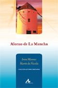 Alonso de la Mancha, de Moreno Martín de Nicolás, Irene | portada del libro