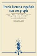 Teoría literaria española con voz propia, de Sanz Cabrerizo, Amelia | portada del libro