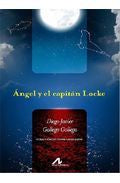 Ángel y el capitán Locke, de Gallego Gallego, Diego Javier | portada del libro