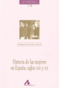 Historia de las mujeres en España: siglos XIX y XX, de Gómez-Ferrer Morant, Guadalupe | portada del libro