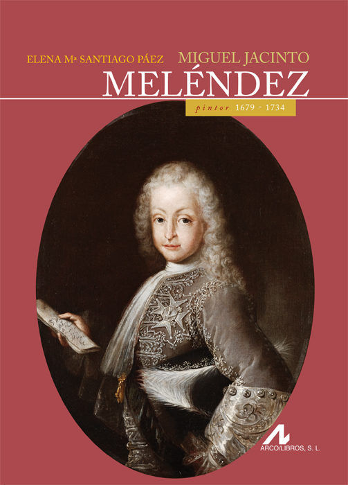 Miguel Jacinto Meléndez, de Santiago Páez, Elena Mª | portada del libro