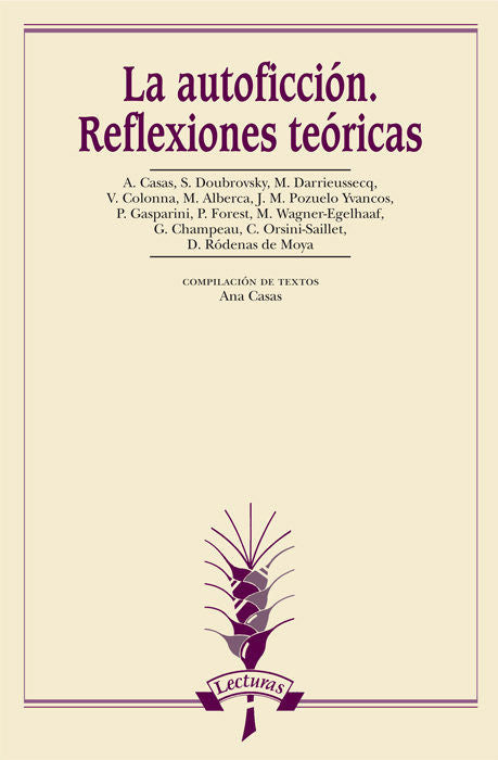 La autoficción. Reflexiones teóricas, de Casas Janices, Ana | portada del libro