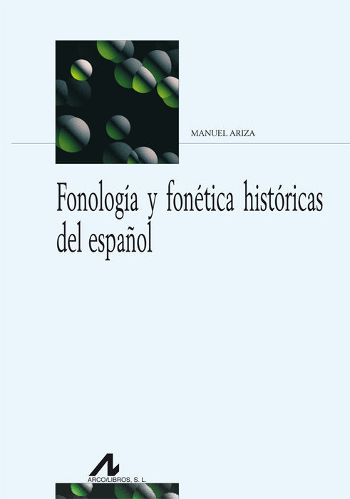 Fonología y fonética históricas del español, de Ariza Viguera, Manuel | portada del libro