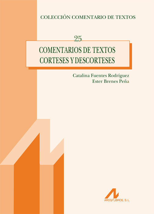 Comentarios de textos corteses y descorteses, de Fuentes Rodríguez, Catalina | portada del libro