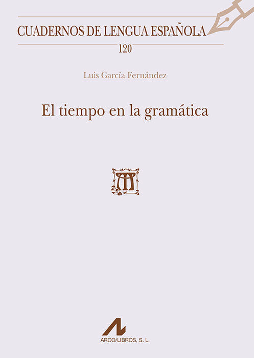 El tiempo en la gramática, de García Fernández, Luis | portada del libro