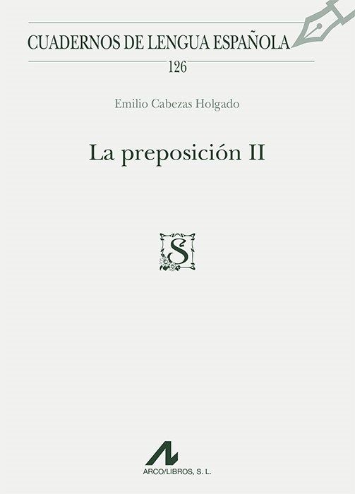 La preposición II, de Cabezas Holgado, Emilio | portada del libro
