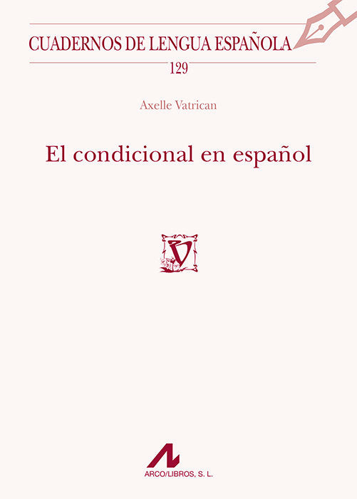 El condicional en español, de Vatrican, Axelle | portada del libro