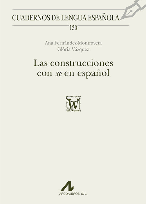 Las construcciones con se en español, de Fernández-Montraveta, Ana | portada del libro
