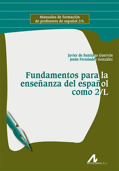 Fundamentos para la enseñanza del español como 2/L, de de Santiago Gervós, Javier | portada del libro