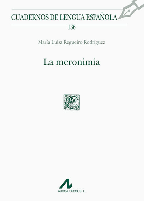 La meronimia, de Regueiro Rodríguez, Mª Luisa | portada del libro