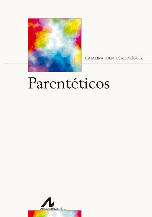 Parentéticos, de Fuentes Rodríguez, Catalina | portada del libro